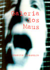 Galeria dos Maus - Poemas e Contos (1999)
