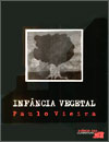 Infância Vegetal - Prêmio IAP de Literatura 2004